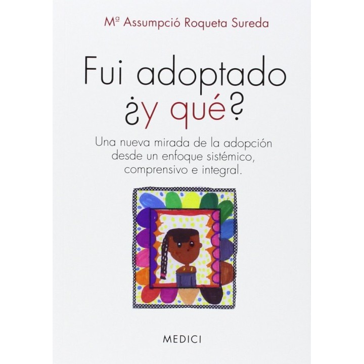FUI ADOPTADO Y QUE