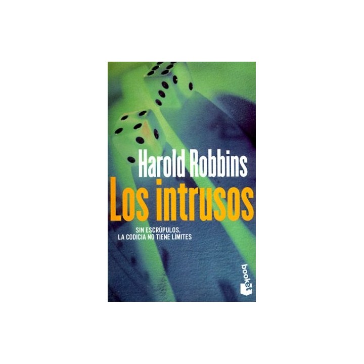 LOS INTRUSOS. SIN ESCRÚPULOS, LA CODICIA NO TIENE LIMITES.