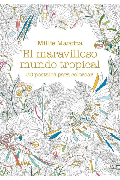 MARAVILLOSO MUNDO TROPICAL POSTALES COLOREAR