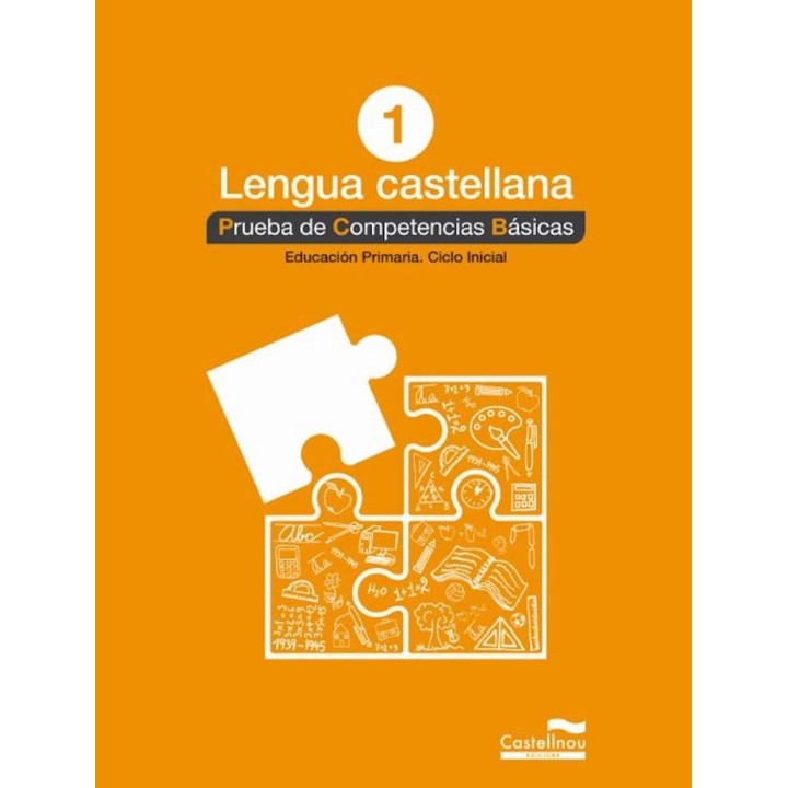 LENGUA CASTELLANA 1º. PRUEBA DE COMPETENCIAS BASICAS