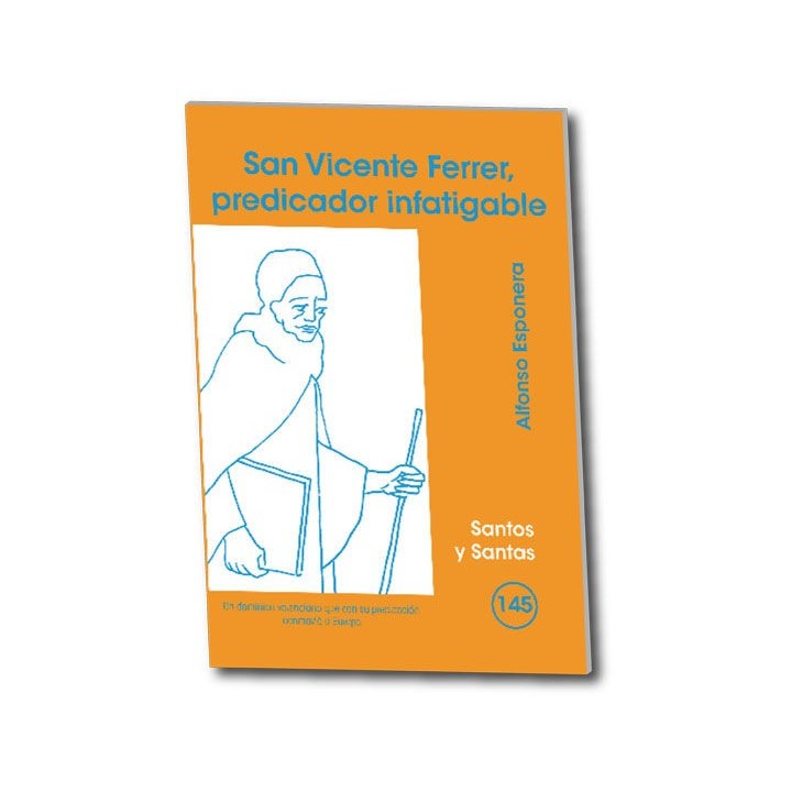 SAN VICENTE FERRER, PREDICADOR INFATIGABLE