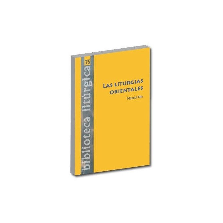 LITURGIAS ORIENTALES, LAS