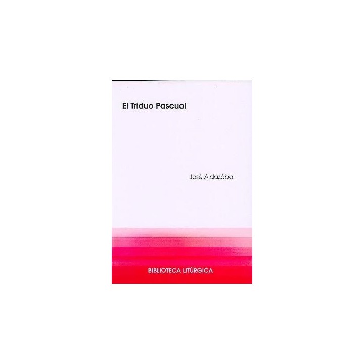 TRIDUO PASCUAL, EL