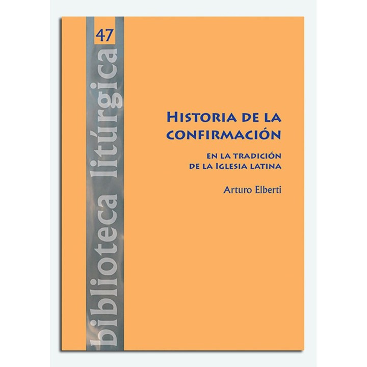 HISTORIA DE LA CONFIRMACION EN LA TRADICION DE LA IGLESIA LA
