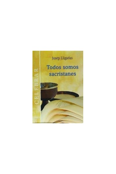 TODOS SOMOS SACRISTANES