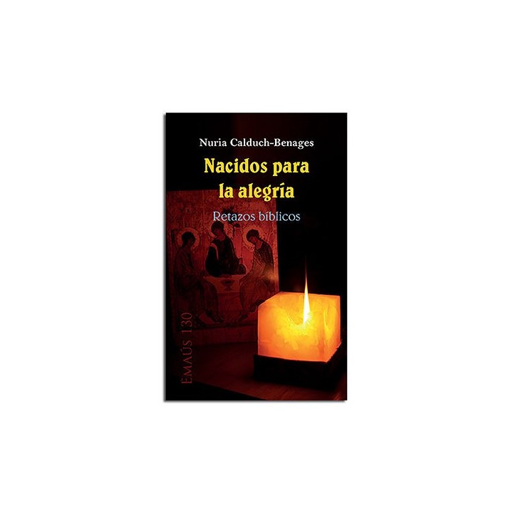 NACIDOS PARA LA ALEGRIA. RETAZOS BIBLICOS
