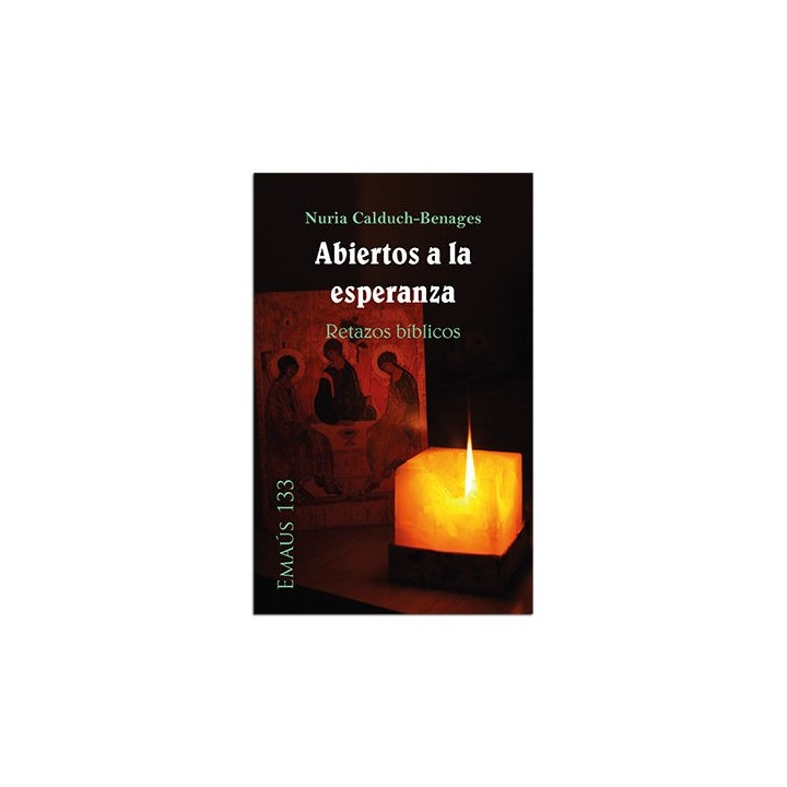 ABIERTOS A LA ESPERANZA. RETAZOS BIBLICOS
