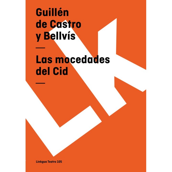 LAS MOCEDADES DEL CID
