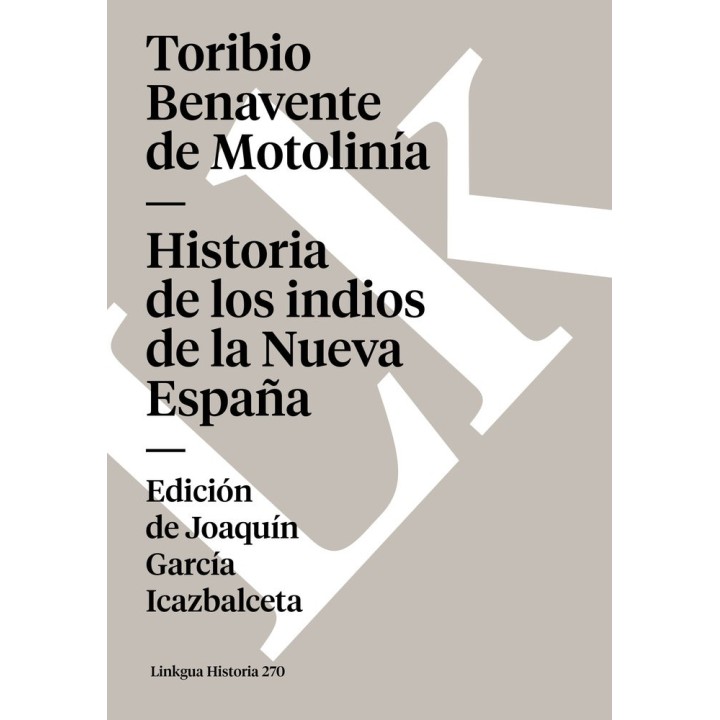 HISTORIA DE LOS INDIOS DE LA NUEVA ESPAÑA