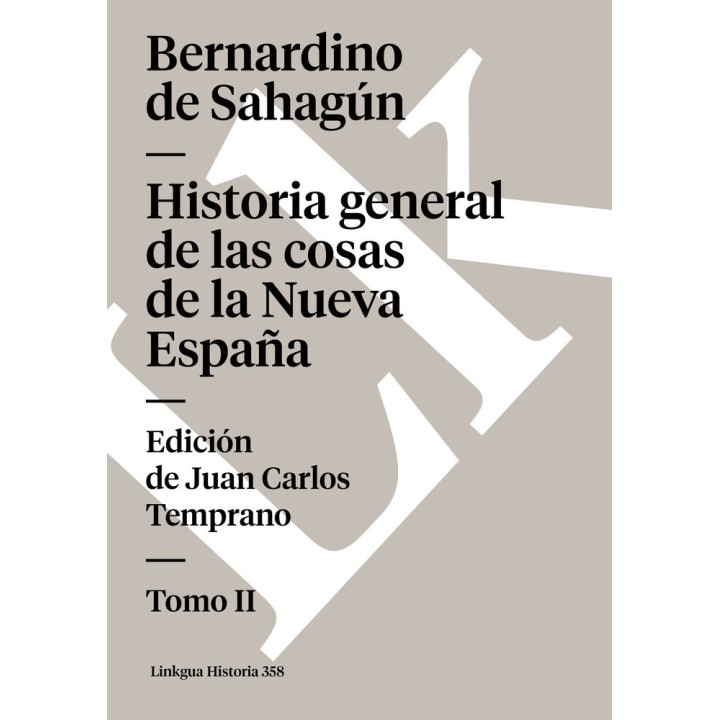 HISTORIA GENERAL DE LAS COSAS DE LA NUEVA ESPAÑA