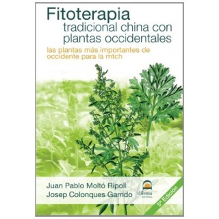 FITOTERAPIA TRADICIONAL CHINA CON PLANTAS OCCIDENTALES