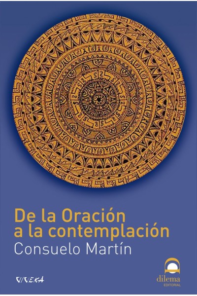 DE LA ORACION A LA CONTEMPLACION