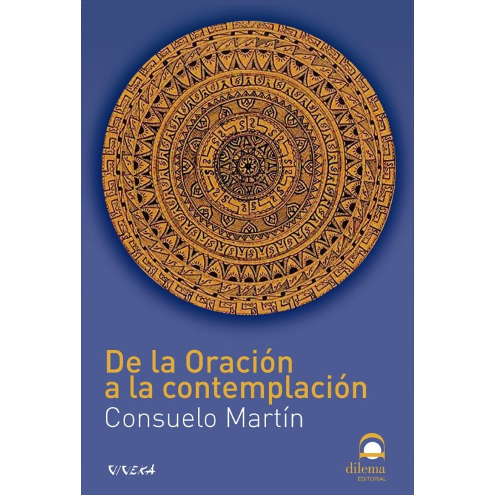 DE LA ORACION A LA CONTEMPLACION