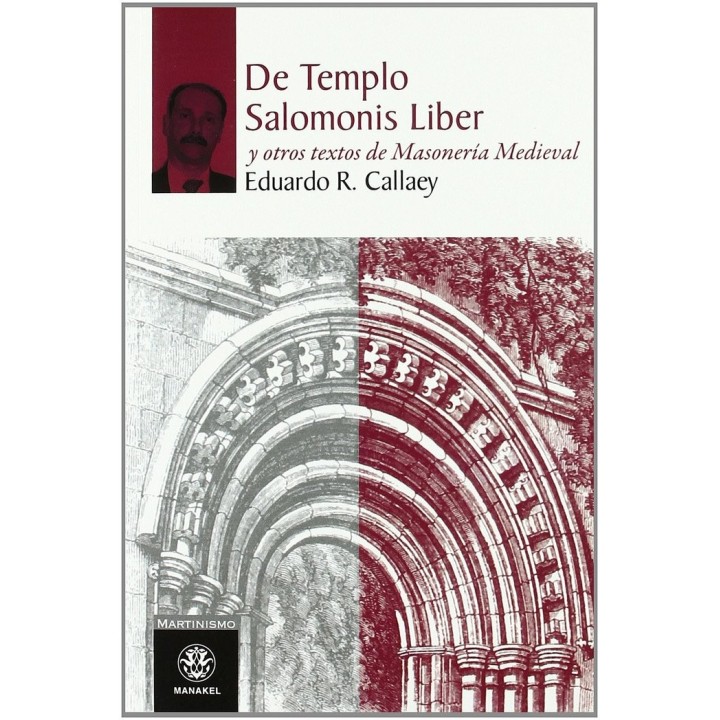 DEL TEMPLO SALOMONIS LIBER Y OTROS TEXTOS DE MASONERIA MEDIE