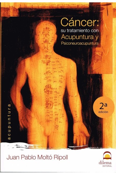 CANCER SU TRATAMIENTO CON ACUPUNTURA Y PSICONEUROACUPUNTUR