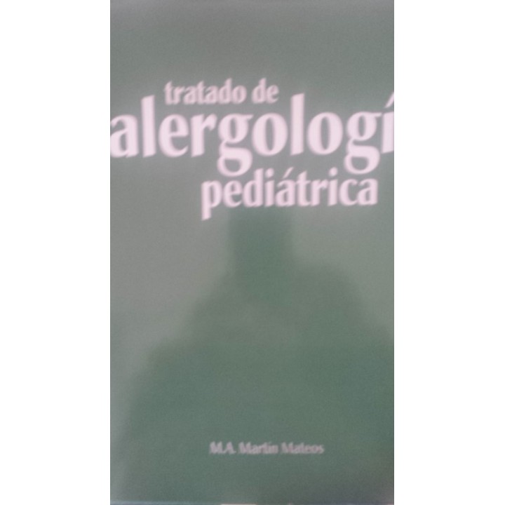 Tratado de Alergología Pediátrica. Incluye CD ROM