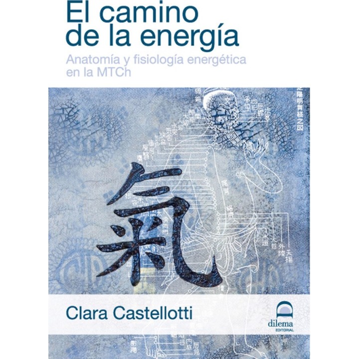 EL CAMINO DE LA ENERGIA ANATOMIA Y FISIOLOGIA ENERGETICA EN