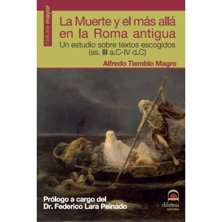 MUERTE Y EL MAS ALLA EN LA ROMA ANTIGUA SS III A C IV,LA