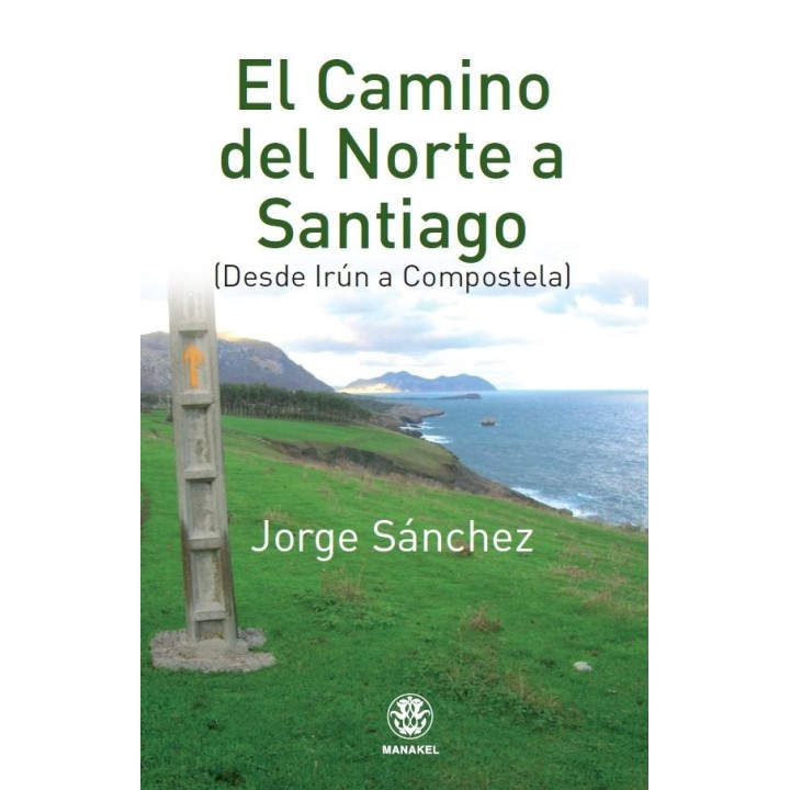 CAMINO DEL NORTE A SANTIAGO,EL