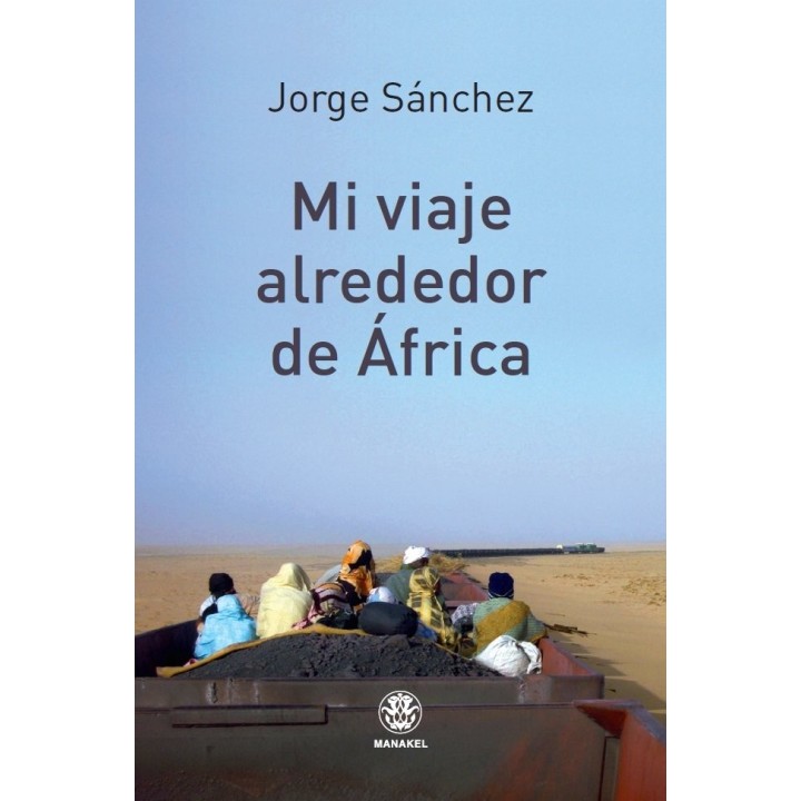 MI VIAJE ALREDEDOR DE AFRICA
