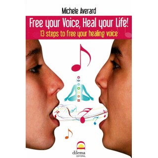 FREE YOUR VOICE HEAL YOUR LIFE