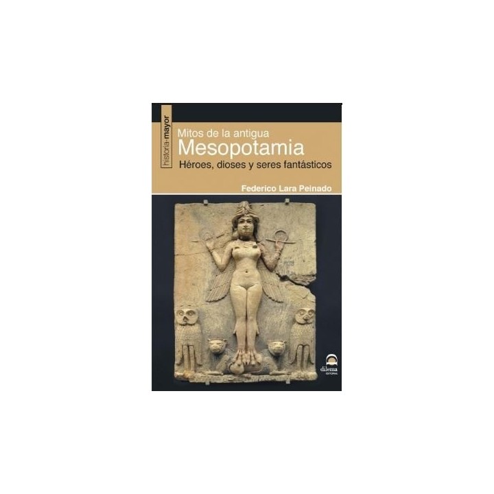 MITOS DE LA ANTIGUA MESOPONAMIA