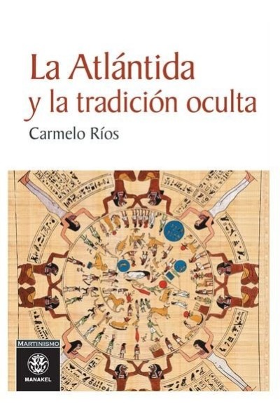 ATLANTIDA Y LA TRADICION OCULTA,LA