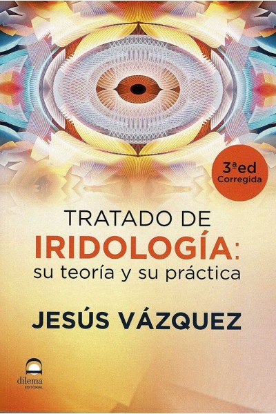 TRATADO DE IRIDOLOGIA SU TEORIA Y SU PRACTICA