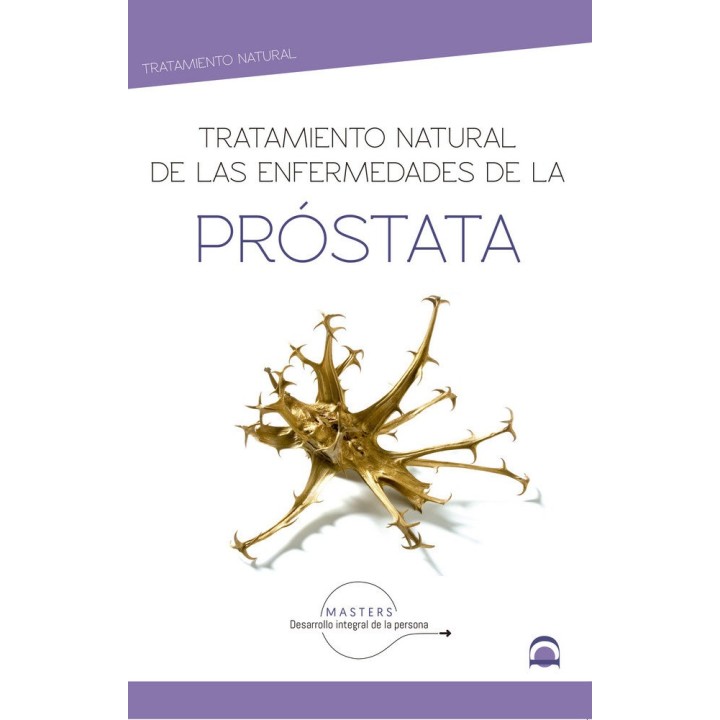 TRATAMIENTO NATURAL DE LAS ENFERMEDADES DE LA PROSTATA