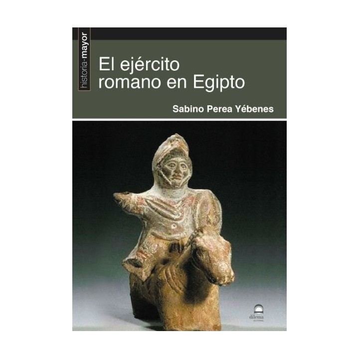 EJERCITO ROMANO EN EGIPTO,EL