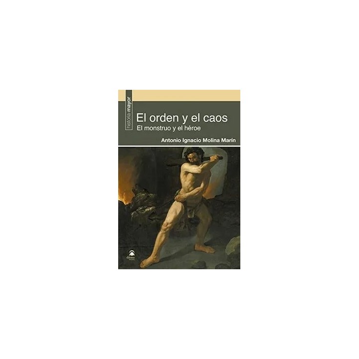 ORDEN Y EL CAOS EL MONSTRUO Y EL HEROE,EL