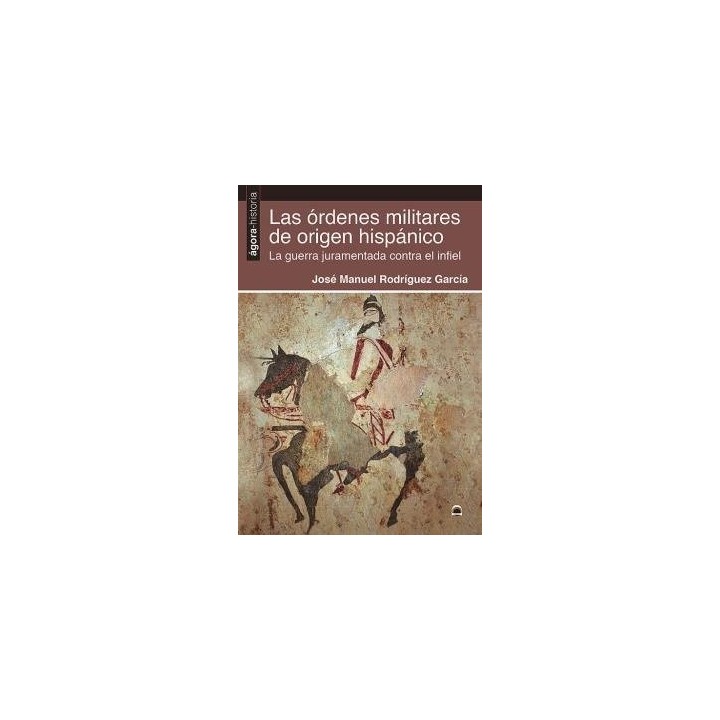 ORDENES MILITARES DE ORIGEN HISPANICO,LAS