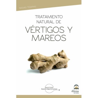 TRATAMIENTO NATURAL DE LOS VERTIGOS Y MAREOS