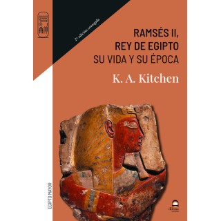 RAMSES II REY DE EGIPTO SU VIDA Y SU EPOCA