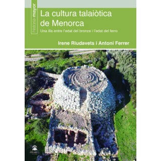LA CULTURA TALAIOTICA DE MENORCA