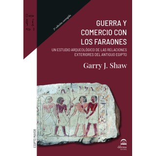 GUERRA Y COMERCIO CON LOS FARAONES