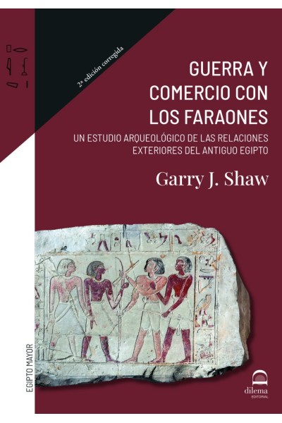 GUERRA Y COMERCIO CON LOS FARAONES