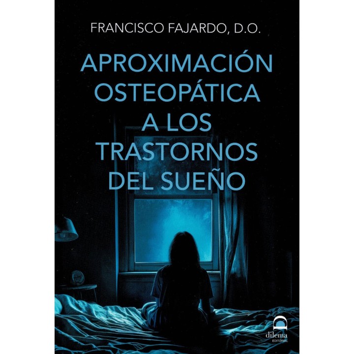 APROXIMACION OSTEOPATICA A LOS TRASTORNOS DEL SUEÑO