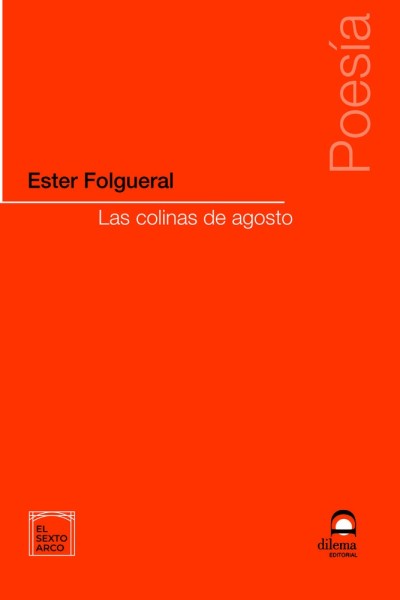 LAS COLINAS DE AGOSTO