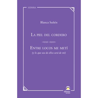 LA PIEL DEL CORDERO ENTRE LOCOS ME METI