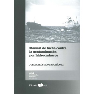 MANUAL DE LUCHA CONTRA LA CONTAMINACION POR HIDROCARBUROS