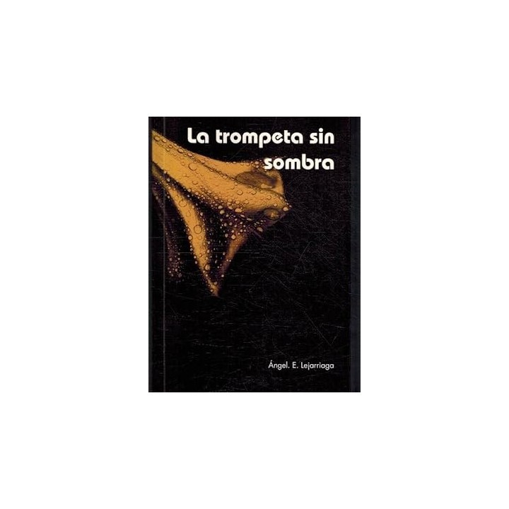 LA TROMPETA SIN SOMBRA