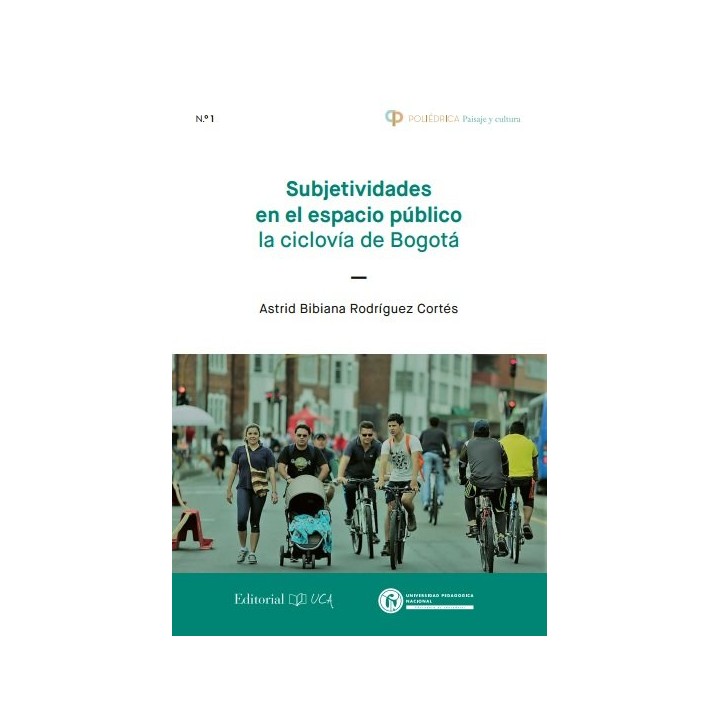 SUBJETIVIDADES EN EL ESPACIO PUBLICO