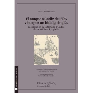 ATAQUE A CADIZ DE 1596 VISTO POR UN HIDALGO INGLES,EL