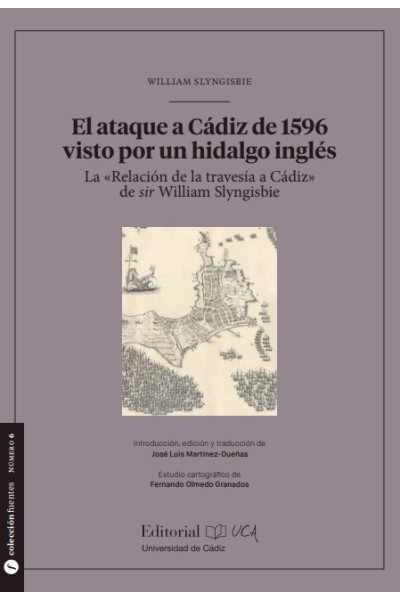 ATAQUE A CADIZ DE 1596 VISTO POR UN HIDALGO INGLES,EL