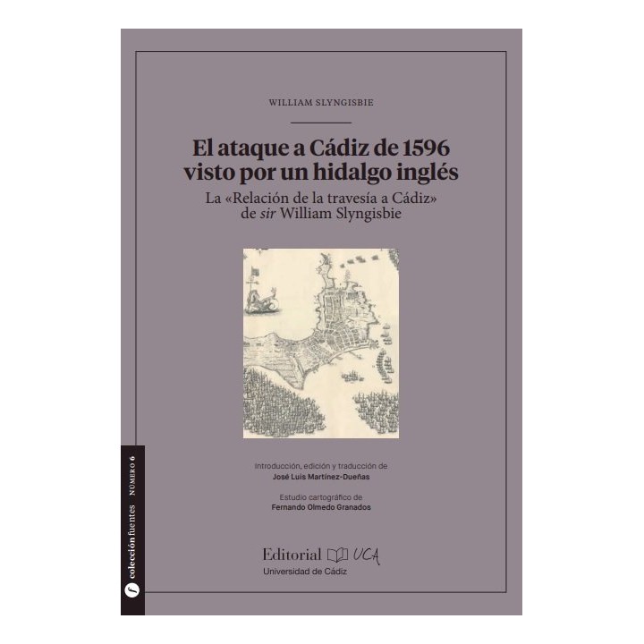 ATAQUE A CADIZ DE 1596 VISTO POR UN HIDALGO INGLES,EL