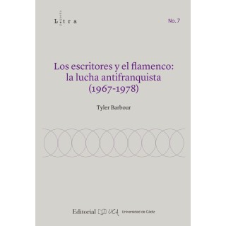 LOS ESCRITORES Y EL FLAMENCO LA LUCHA ANTIFRANQUISTA (1967-