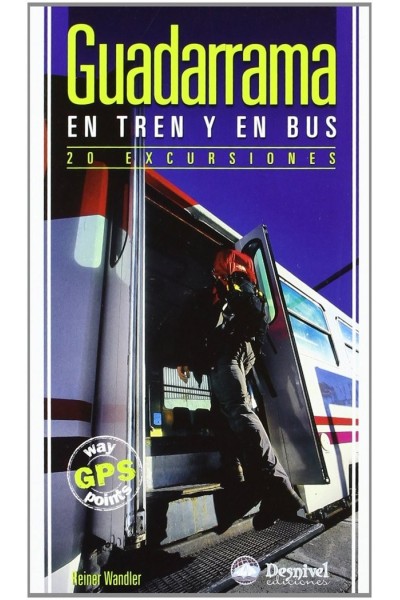 GUADARRAMA EN TREN Y EN BUS.20 EXCURSIONES