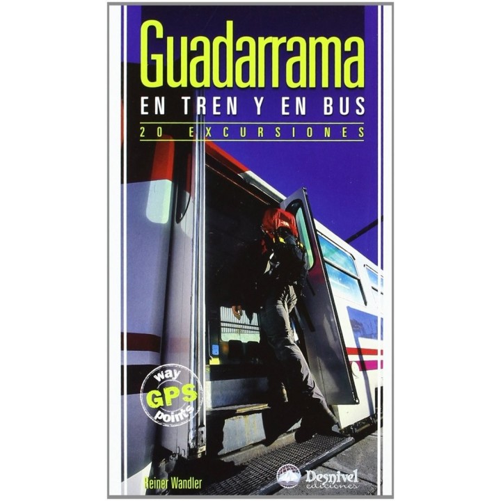 GUADARRAMA EN TREN Y EN BUS.20 EXCURSIONES