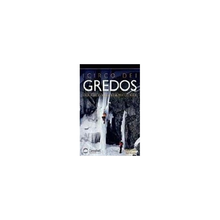 CIRCO DE GREDOS ESCALADAS EN HIELO NIEVE MIXTO Y ROCA